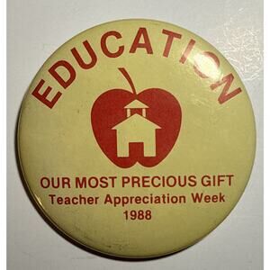 Vintage 1988 Teacher Appreciation Week Education Pinback Button 2.25" E11